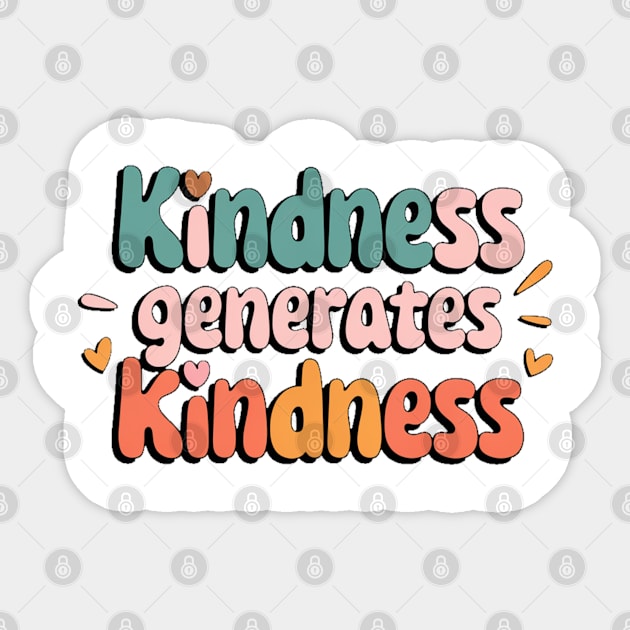 kindness generates kindness Sticker by Pixel Threads 